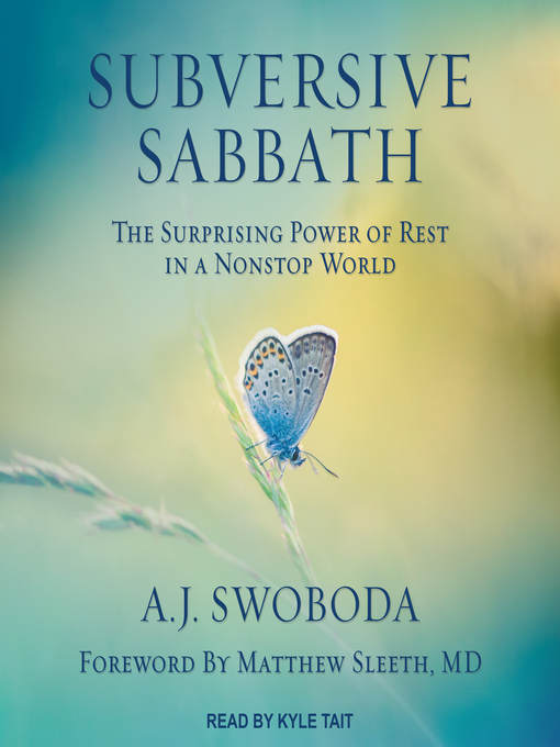 Title details for Subversive Sabbath by A.J. Swoboda - Wait list